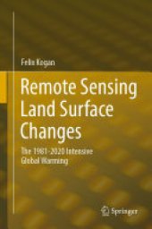 book Remote Sensing Land Surface Changes: The 1981-2020 Intensive Global Warming