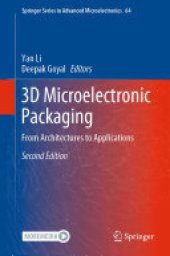 book 3D Microelectronic Packaging: From Architectures to Applications