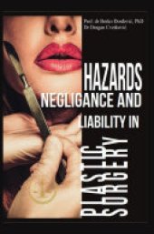 book Hazards, Negligence, and Liability in Plastic Surgery