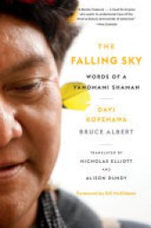 book The Falling Sky: Words of a Yanomami Shaman