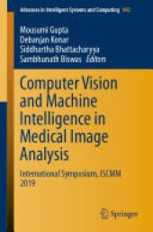 book Computer Vision and Machine Intelligence in Medical Image Analysis: International Symposium, ISCMM 2019