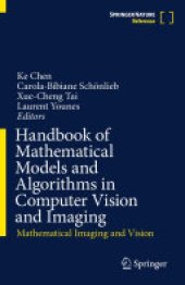 book Handbook of Mathematical Models and Algorithms in Computer Vision and Imaging: Mathematical Imaging and Vision