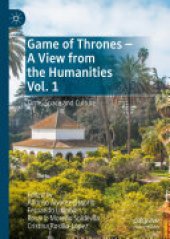 book Game of Thrones - A View from the Humanities Vol. 1: Time, Space and Culture