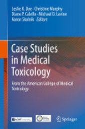 book Case Studies in Medical Toxicology: From the American College of Medical Toxicology