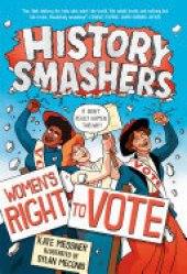 book History Smashers: Women's Right to Vote