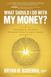 book What Should I Do with My Money?: How Financial Advisors Capitalize on Global Trends, Predict Economic Threats, and Make Strategic Investment Decisions and You Can Too