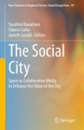 book The Social City: Space as Collaborative Media to Enhance the Value of the City