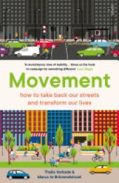 book Movement: how to take back our streets and transform our lives