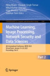 book Machine Learning, Image Processing, Network Security and Data Sciences: 4th International Conference, MIND 2022, Virtual Event, January 19–20, 2023, Proceedings, Part II