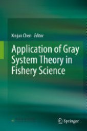 book Application of Gray System Theory in Fishery Science