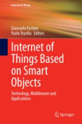 book Internet of Things Based on Smart Objects: Technology, Middleware and Applications