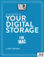 book Take Control of Your Digital Storage, 2nd Edition