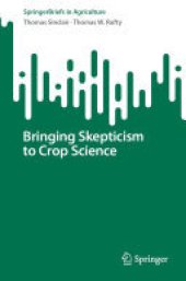 book Bringing Skepticism to Crop Science