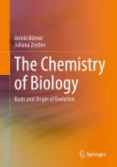 book The Chemistry of Biology: Basis and Origin of Evolution