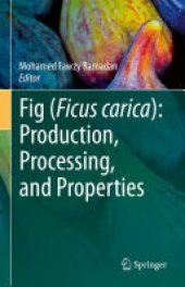 book Fig (Ficus carica): Production, Processing, and Properties