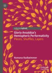 book Gloria Anzaldúa’s Hemispheric Performativity: Pieces, Shuffles, Layers