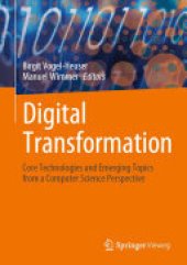 book Digital Transformation: Core Technologies and Emerging Topics from a Computer Science Perspective