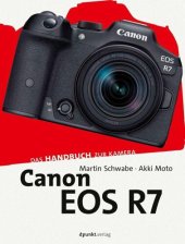 book Canon EOS R7: Das Handbuch zur Kamera