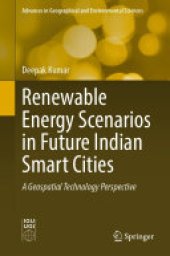 book Renewable Energy Scenarios in Future Indian Smart Cities: A Geospatial Technology Perspective