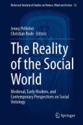 book The Reality of the Social World: Medieval, Early Modern, and Contemporary Perspectives on Social Ontology