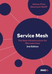 book Service Mesh: The New Infrastructure for Microservices