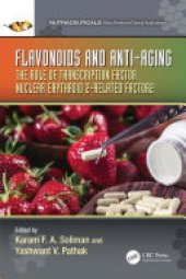 book Flavonoids and Anti-Aging: The Role of Transcription Factor Nuclear Erythroid 2-Related Factor2