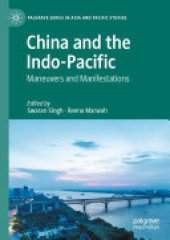 book China and the Indo-Pacific: Maneuvers and Manifestations