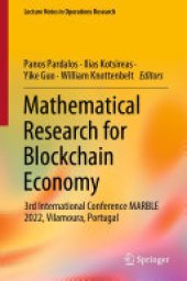 book Mathematical Research for Blockchain Economy: 3rd International Conference MARBLE 2022, Vilamoura, Portugal