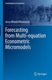 book Forecasting from Multi-equation Econometric Micromodels