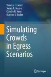 book Simulating Crowds in Egress Scenarios