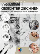 book Gesichter zeichnen: Porträts und Stile methodisch und frei zeichnen lernen