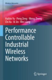 book Performance Controllable Industrial Wireless Networks