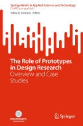 book The Role of Prototypes in Design Research: Overview and Case Studies