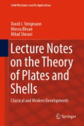 book Lecture Notes on the Theory of Plates and Shells: Classical and Modern Developments