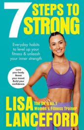 book 7 Steps to Strong: Get Fit. Boost Your Mood. Kick Start Your Confidence