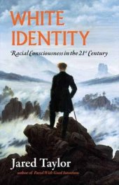 book White Identity: Racial Consciousness in the 21st Century