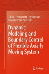 book Dynamic Modeling and Boundary Control of Flexible Axially Moving System