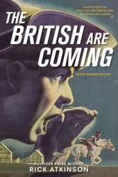 book The British Are Coming (Young Readers Edition)