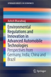 book Environmental Regulations and Innovation in Advanced Automobile Technologies: Perspectives from Germany, India, China and Brazil