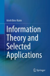 book Information Theory and Selected Applications