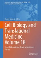 book Cell Biology and Translational Medicine, Volume 18: Tissue Differentiation, Repair in Health and Disease