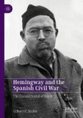 book Hemingway and the Spanish Civil War: The Distant Sound of Battle