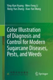 book Color Illustration of Diagnosis and Control for Modern Sugarcane Diseases, Pests, and Weeds