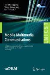 book Mobile Multimedia Communications: 15th EAI International Conference, MobiMedia 2022, Virtual Event, July 22-24, 2022, Proceedings