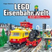 book LEGO®-Eisenbahnwelt: Die 80er-Jahre: Modelle, Landschaften, Sets