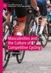 book Masculinities and the Culture of Competitive Cycling