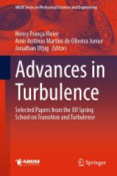 book Advances in Turbulence: Selected Papers from the XII Spring School on Transition and Turbulence