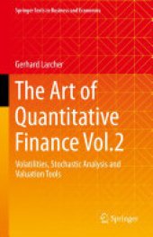 book The Art of Quantitative Finance Vol.2: Volatilities, Stochastic Analysis and Valuation Tools