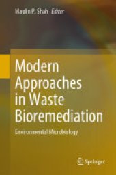 book Modern Approaches in Waste Bioremediation: Environmental Microbiology