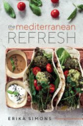 book The Mediterranean Refresh: The Mediterranean Diet for Beginners